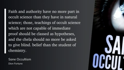 Quote by Dion Fortune from Sane Occultism